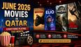 June 2026 Movies in Qatar: Everything Playing This Month 